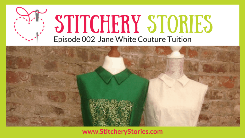 jane white stitchery stories podcast guest