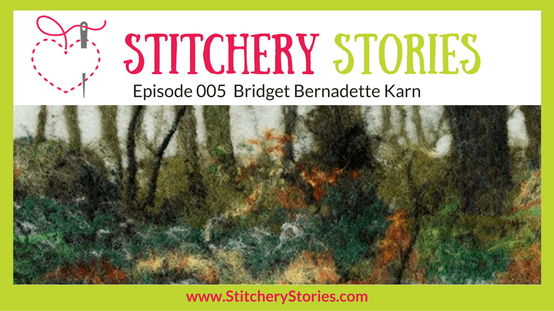 bridget bernadette karn stitchery stories podcast guest