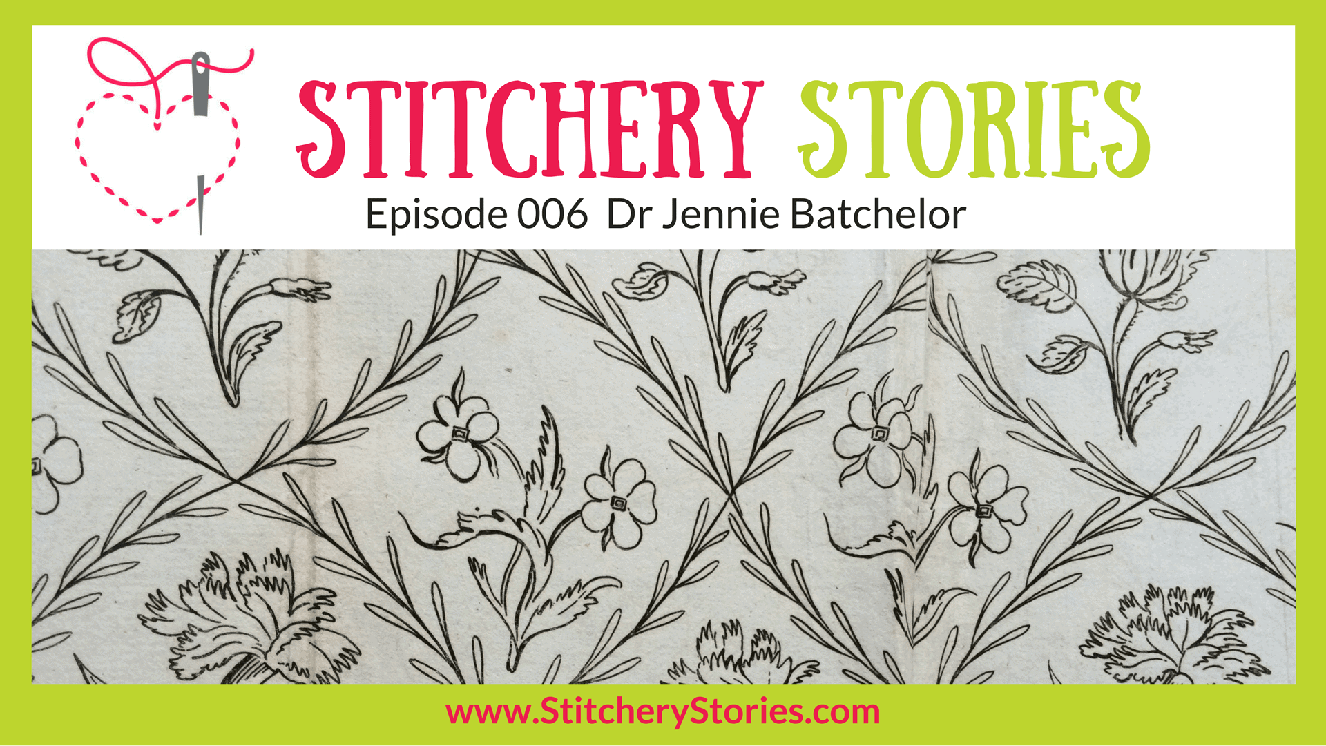dr jennie batchelor stitchery stories podcast guest