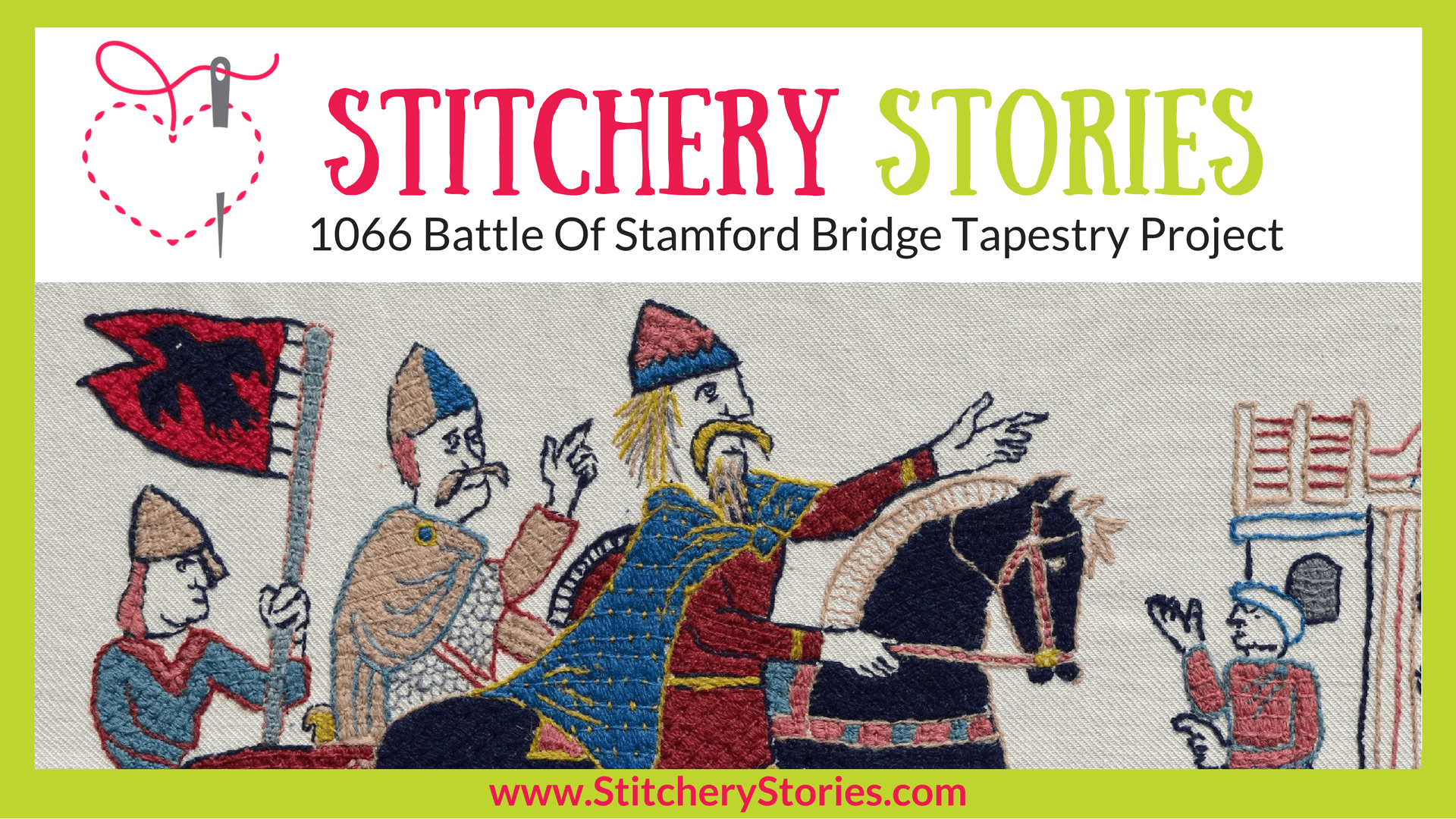 Battle Of Stamford Bridge Tapestry Project Stitchery Stories Podcast Guest