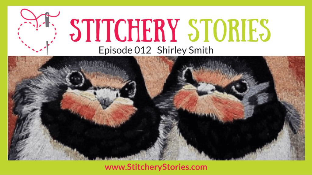 Shirley Smith Stitchery Stories textile art Podcast Wide Art