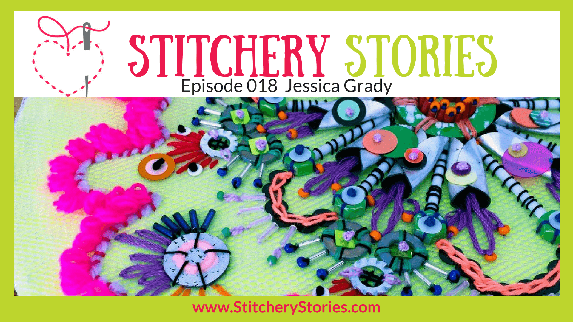 Jessica Grady Stitchery Stories Textile Art Podcast Wide Art