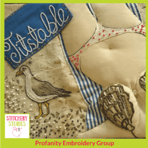 Profanity Embroidery Group member textile art saucy seaside postcard I Stitchery Stories Textile Art Podcast Guest