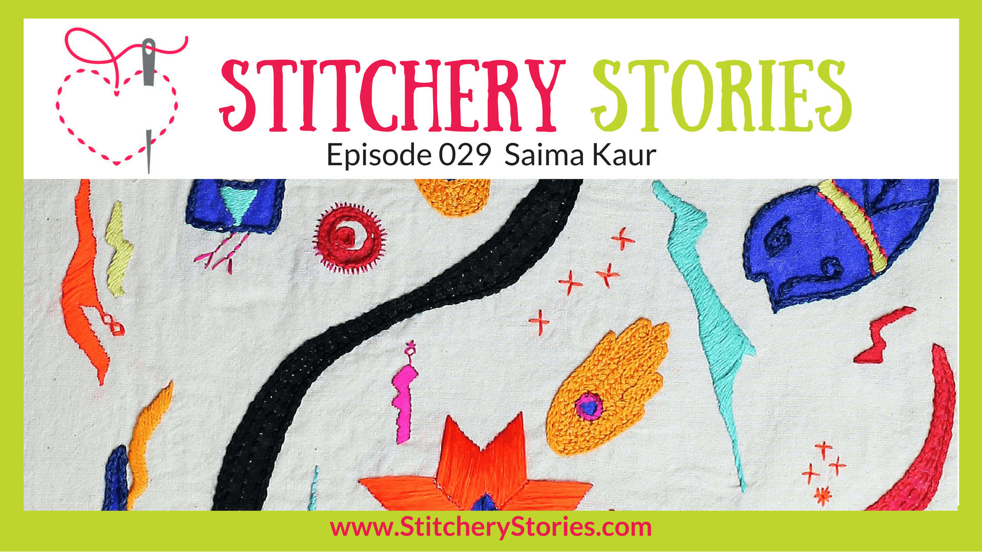 Saima Kaur Stitchery Stories Textile Art Podcast Wide Art
