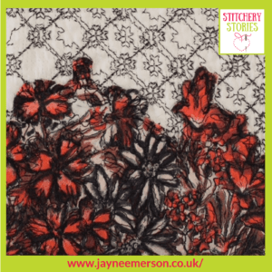 Red & black floral based sample by Jayne Emerson Stitchery Stories Textile Art Podcast Guest