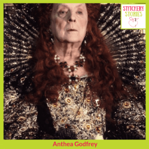 Costume Elizabeth I film Orlando Anthea Godfrey Stitchery Stories Textile Art Podcast Guest