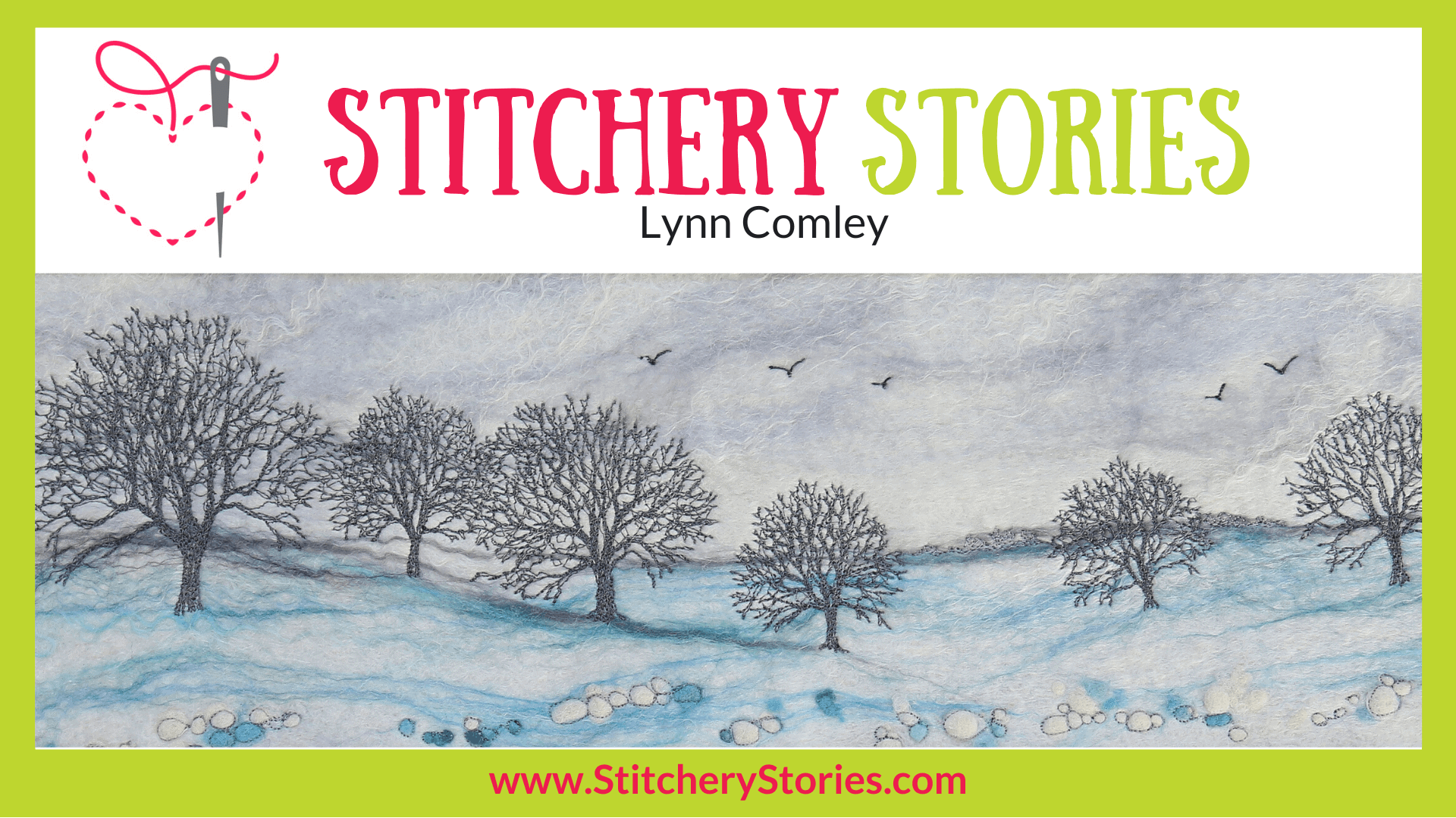 Lynn Comley Stitchery Stories Textile Art Podcast Wide Art