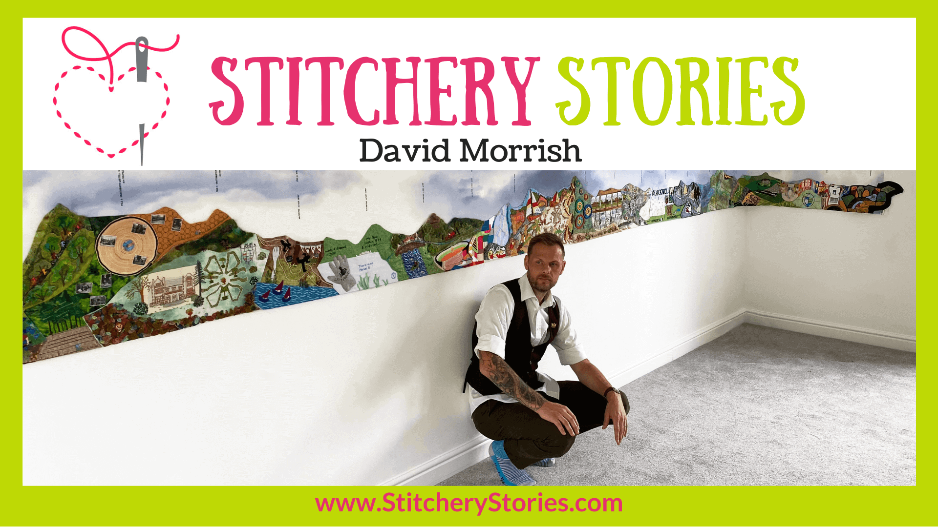 David Morrish guest Stitchery Stories embroidery podcast Wide Art