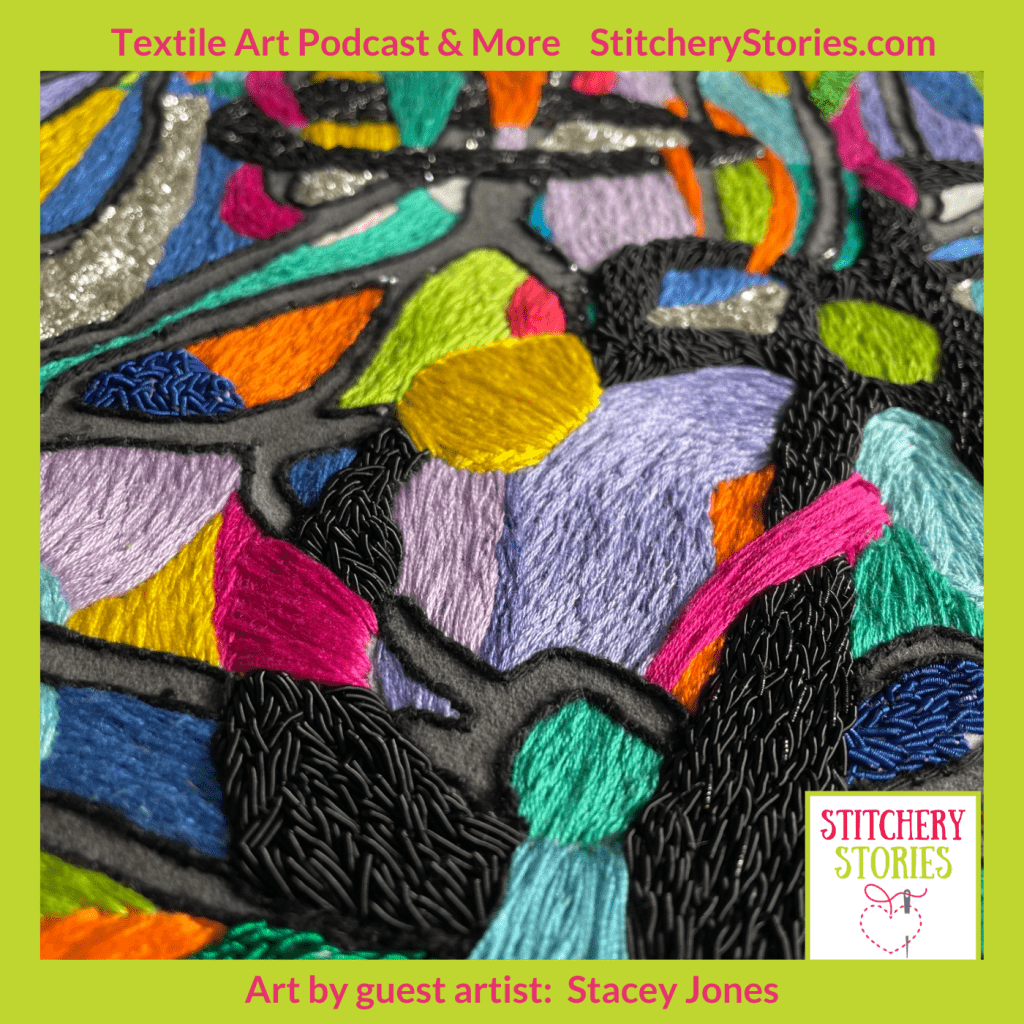 abstract hand embroidery 2022 stacey jones Stitchery Stories podcast guest