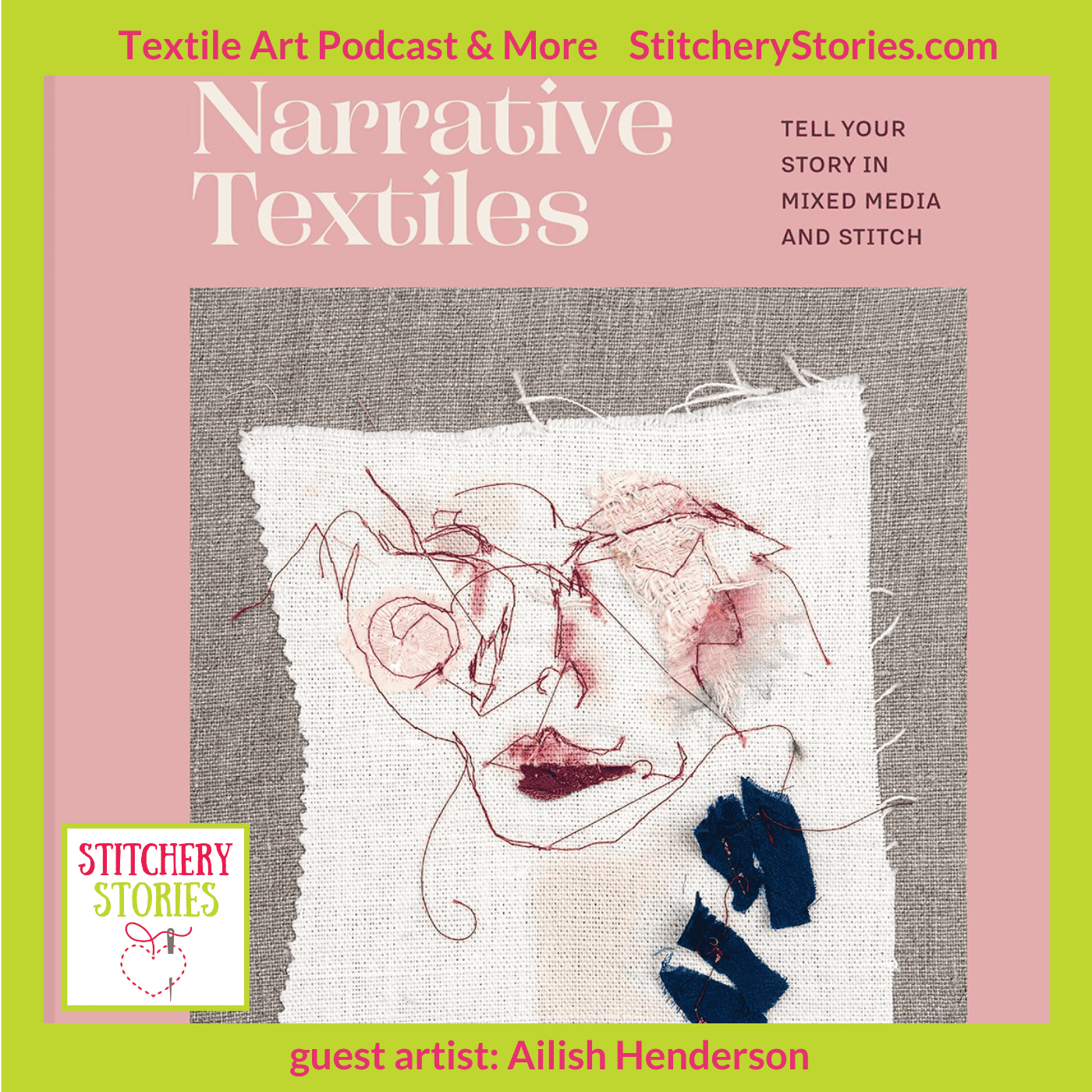 Narrative Textiles book cover Ailish Henderson stitchery stories textile art podcast